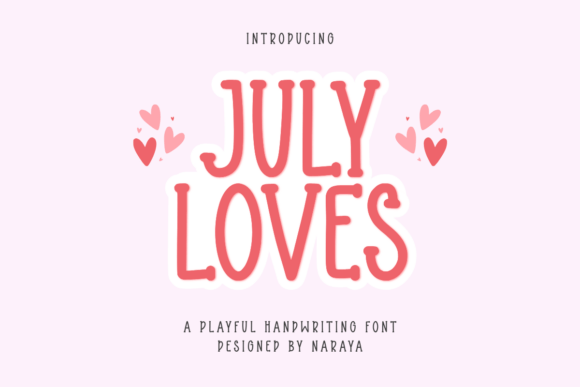 July Loves: A Playful Display Font for Digital Branding