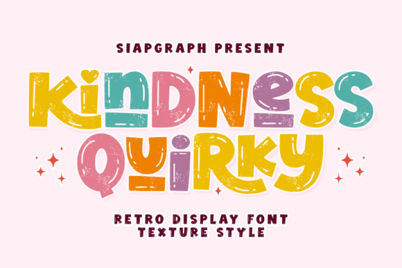 Kindness Quirky Texture: A Playful Display Font That Builds Brand Warmth