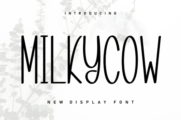 Milkycow: A Handwritten Display Font That Feels Like Home