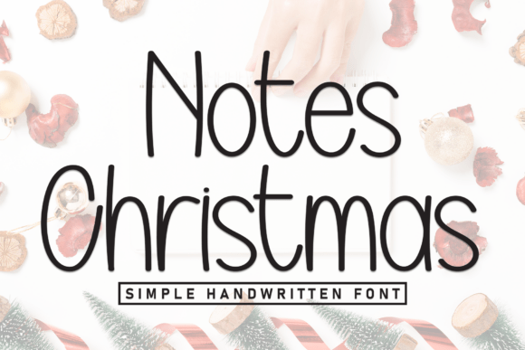 Notes Christmas: A Handwritten Display Font That Delights Online
