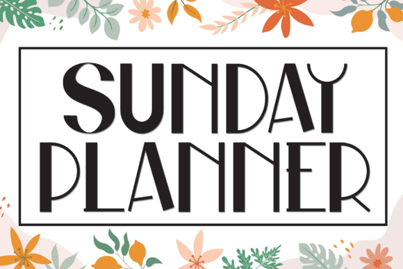 Sunday Planner: A Thoughtful Display Font for Digital Branding