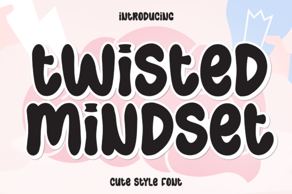 Twisted Mindset: A Display Font That Makes Your Headlines Feel Human