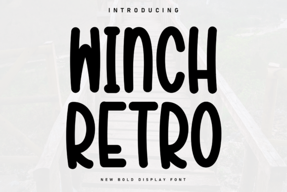Winch Retro: A Handwritten Display Font That Feels Like a Sketch You’d Keep